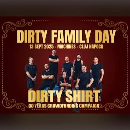 Dirty Shirt - Dirty Family Day